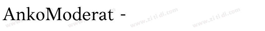 AnkoModerat 字体转换